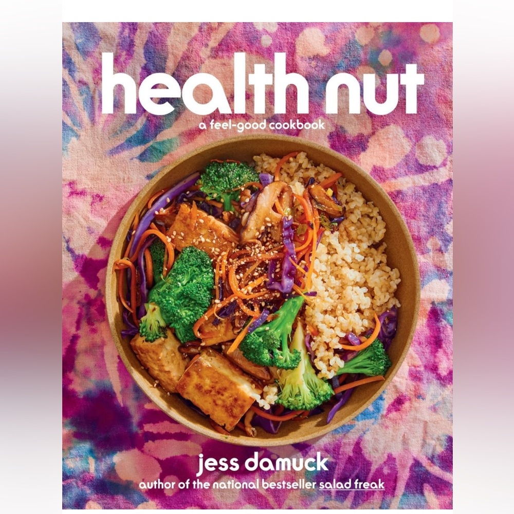 New Health Nut cookbook by Jess Damuck